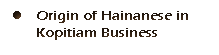 Origin of Hainanese in Kopitiam Business